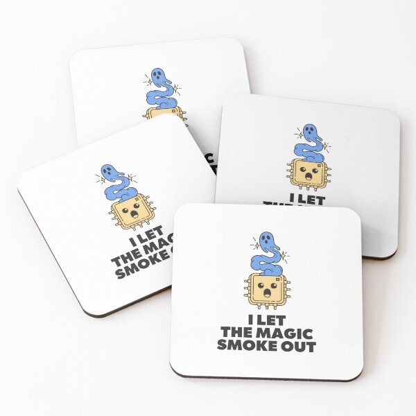 Item preview, I Let The Magic Smoke Out Electronics Humor designed and sold by Bianca Oltean.