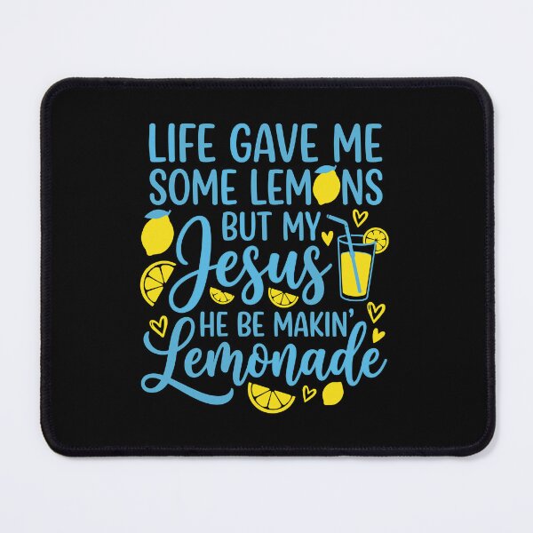 Item preview, Life Gave Me Some Lemons But My Jesus He Be Makin Lemonade gift designed and sold by BornBorn.