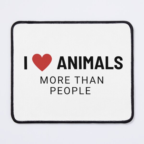 Item preview, I love animals more than people designed and sold by madebyjulia7.