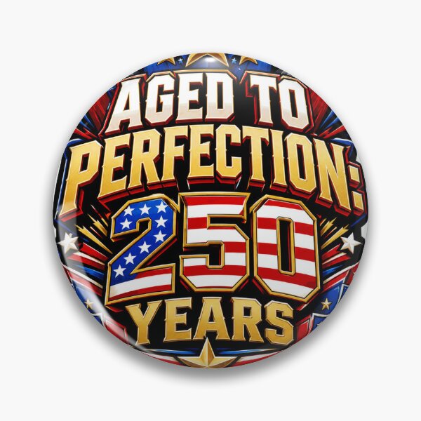 Item preview, Aged to Perfection 250 Years Celebration Design designed and sold by Squiggle Happy.