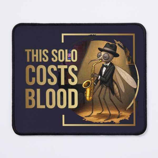 Item preview, Jazz Mosquito – This Solo Costs Blood designed and sold by GraphicComet.