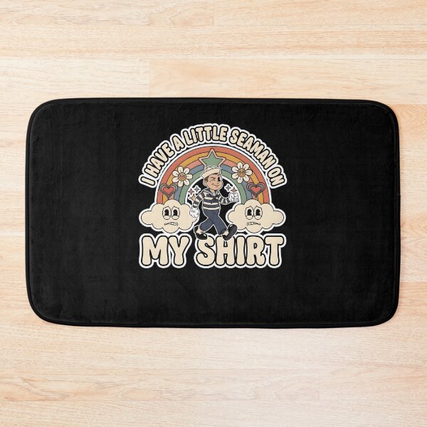 Item preview, I Have A Little Seaman On My Shirt Funny Sailor Double Entendre Design designed and sold by Glow-Paw-Studio.