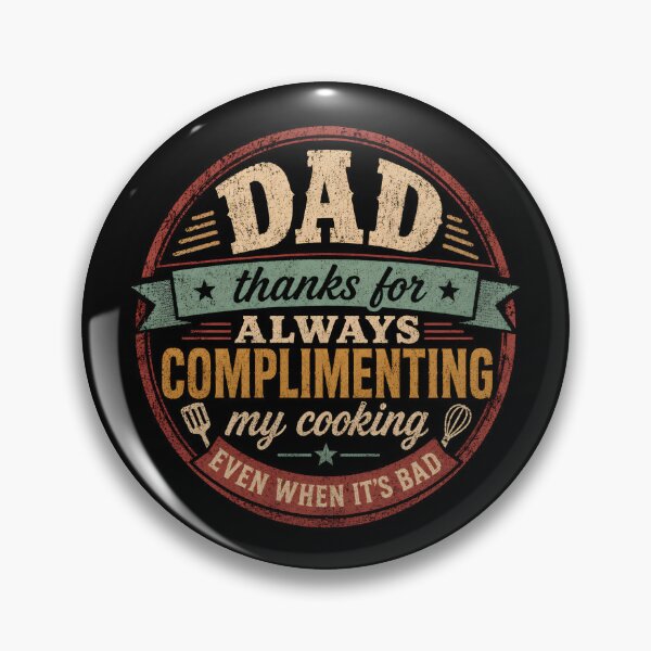 Item preview, Dad Thanks for Always Complimenting My Cooking designed and sold by DemureArtsy.