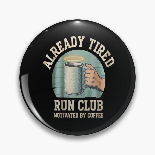 Item preview, Already Tired Run Club - Slow Pace High Vibe - Tired Dad Run - Beginner Runner - Back Of The Pack Runner - Reluctant Runner - Slow Miles - Morning Coffee Runner -  Run Club - Easy Pace Runner designed and sold by JansenGS.