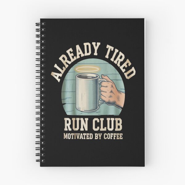 Item preview, Already Tired Run Club - Slow Pace High Vibe - Tired Dad Run - Beginner Runner - Back Of The Pack Runner - Reluctant Runner - Slow Miles - Morning Coffee Runner -  Run Club - Easy Pace Runner designed and sold by JansenGS.