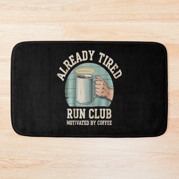 Item preview, Already Tired Run Club - Slow Pace High Vibe - Tired Dad Run - Beginner Runner - Back Of The Pack Runner - Reluctant Runner - Slow Miles - Morning Coffee Runner -  Run Club - Easy Pace Runner designed and sold by JansenGS.