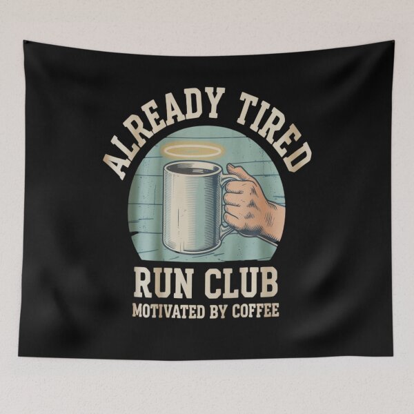 Item preview, Already Tired Run Club - Slow Pace High Vibe - Tired Dad Run - Beginner Runner - Back Of The Pack Runner - Reluctant Runner - Slow Miles - Morning Coffee Runner -  Run Club - Easy Pace Runner designed and sold by JansenGS.