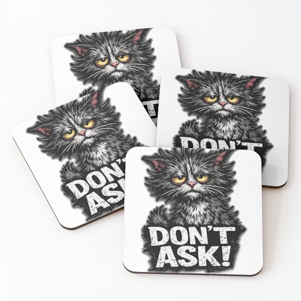 Item preview, Funny Cat Don't Ask designed and sold by ttuniques.