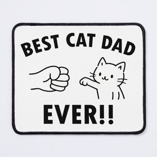 Item preview, Best Cat Dad Ever Fist Bump Cute Cat designed and sold by SoyLamderma.