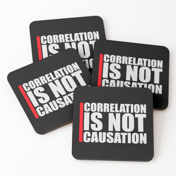 Item preview, Correlation Is Not Causation Funny Nerd Science Quote designed and sold by shirt-o-mat.
