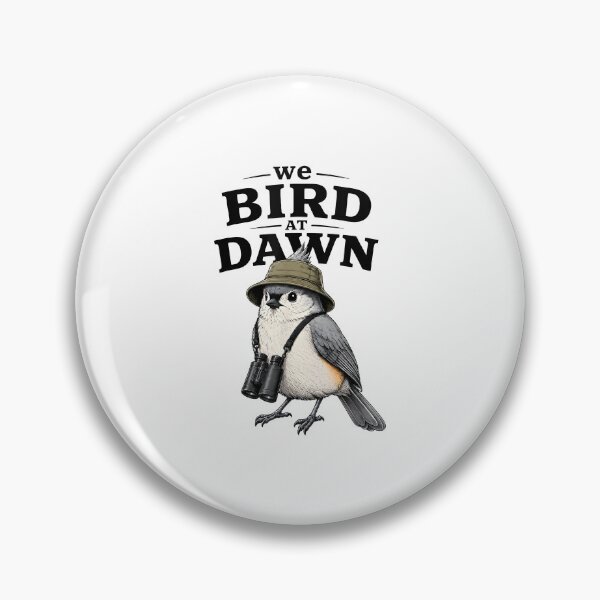 Item preview, We Bird At Dawn Funny Birdwatching Birding Enthusiast Design designed and sold by Glow-Paw-Studio.