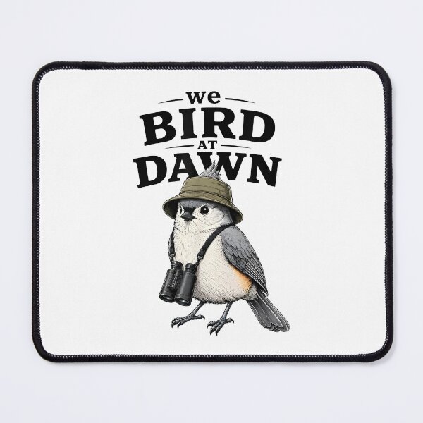 Item preview, We Bird At Dawn Funny Birdwatching Birding Enthusiast Design designed and sold by Glow-Paw-Studio.