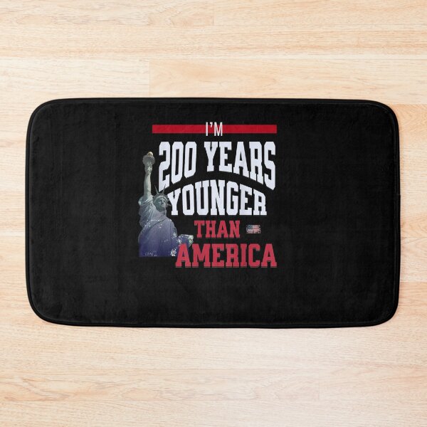 Item preview, I'm 200 Years Younger Than America Funny Patriotic Independence Day Design designed and sold by Glow-Paw-Studio.