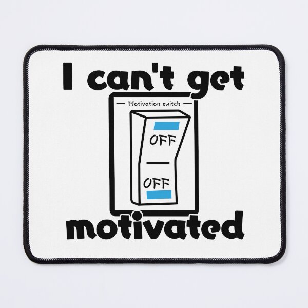 Item preview, I can't get motivated -motivation switch- No matter which switch I flip, it's OFF. designed and sold by LOVEARTDESIGN.