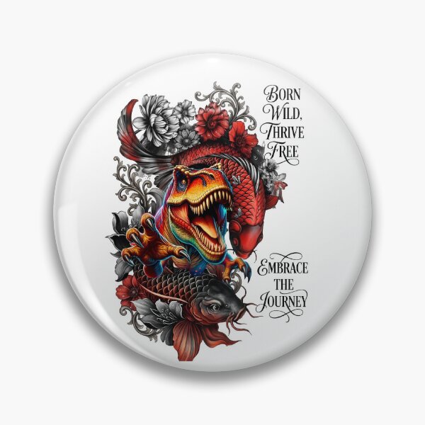 Item preview, Born Wild Thrive Free Dinosaur Koi Journey designed and sold by Sovereign Supply Co..