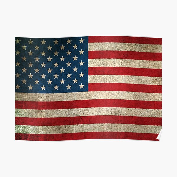 Old and Worn Distressed Vintage Flag of The United States Poster