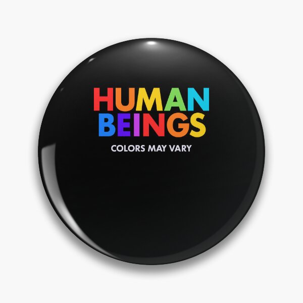 Item preview, Human Beings Colors May Vary Rainbow Diversity Equality Pride designed and sold by ostenlee.