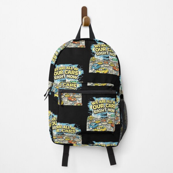 Item preview, WE ARE ALL IN OUR CARS RIGHT NOW designed and sold by XYZ Studio.