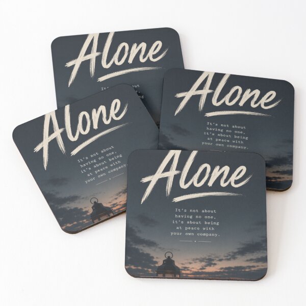 Item preview, ALONE - At Peace With My Own Company designed and sold by NovaInfinityStudio.