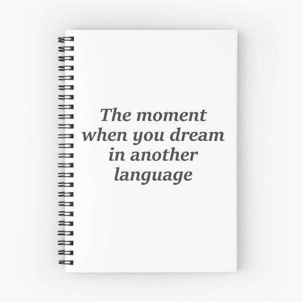 Item preview, The moment when you dream in another language designed and sold by Lingo Shop.