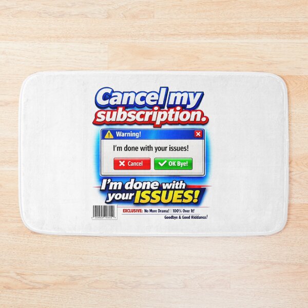 Item preview, Cancel My Subscription I’m Done  designed and sold by INVIKETOS.
