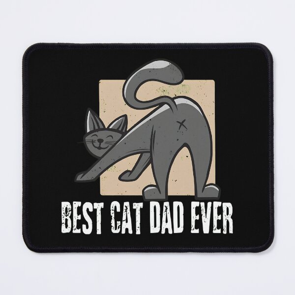 Item preview, Best Cat Dad Ever Funny Cat Booty Stretch designed and sold by SoyLamderma.