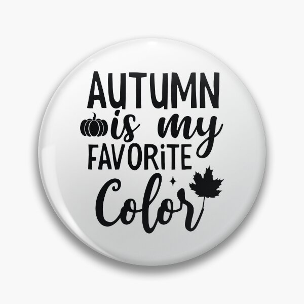 Item preview, Autumn Is My Favorite Color - Cute Mountain Fall Nature Hiking Outdoor Forest Camper Gift designed and sold by FuzionRaptor.