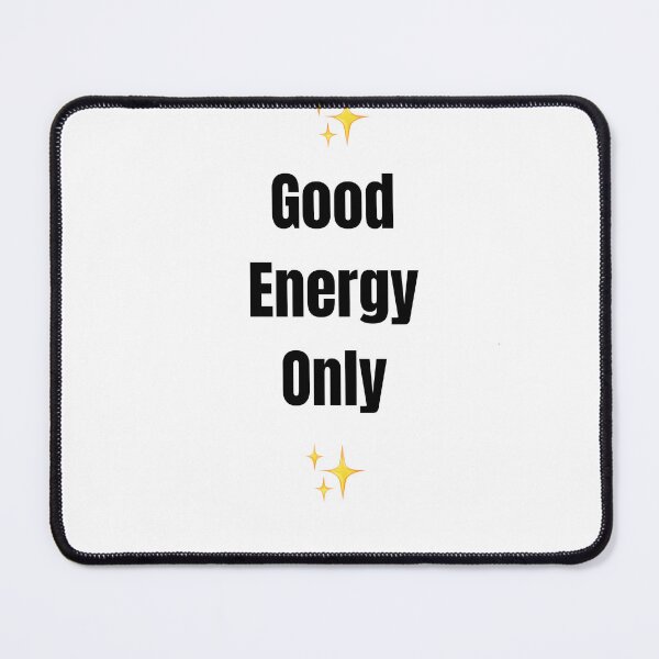 Item preview, Good Energy Only  designed and sold by     Pink Chaos Club.