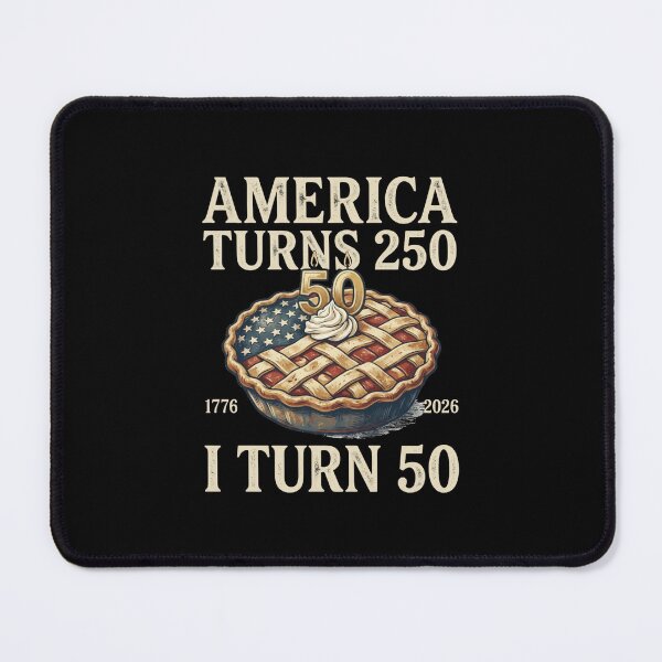 Item preview, America Turns 250 I Turn 50 - Patriotic 50th Birthday Apple Pie 1776 2026 designed and sold by DONT ASK CLUB.