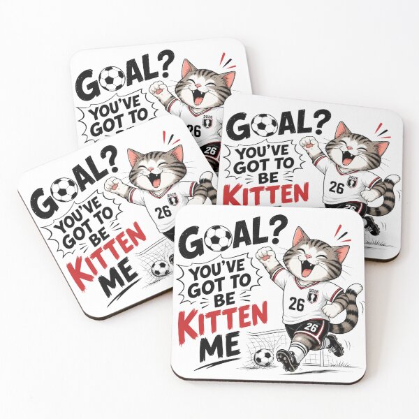 Item preview, Goal? You've Got to Be Kitten Me designed and sold by Itai Doshin.