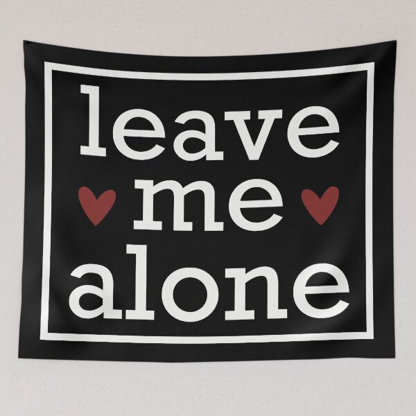 Item preview, Leave me alone heart heart white designed and sold by AngelPainter.
