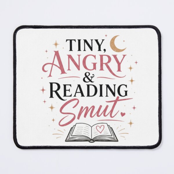 Item preview, Tiny, Angry & Reading Smut – Funny Romantasy Reader Design designed and sold by Moonwoven Studio.