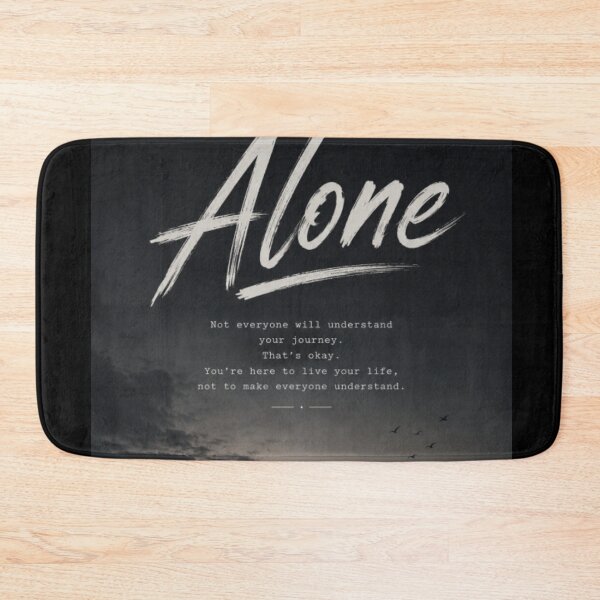 Item preview, ALONE - My Journey, My Rules designed and sold by NovaInfinityStudio.