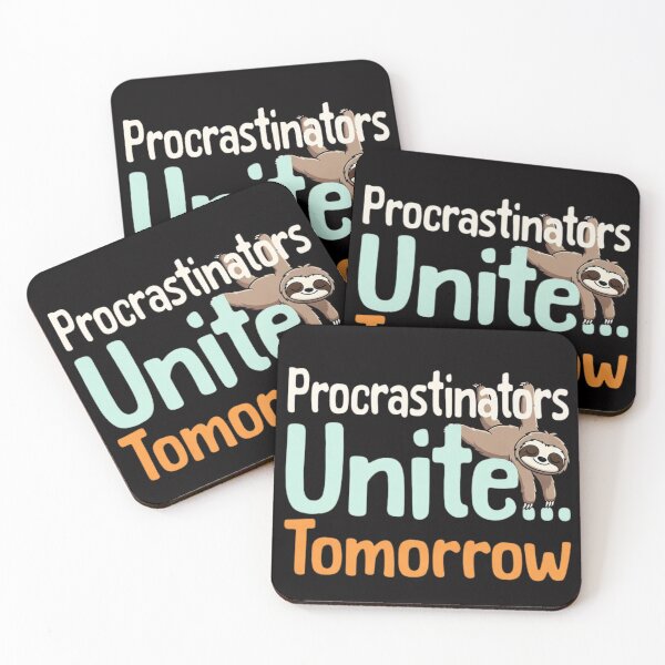 Item preview, Procrastinators Unite Tomorrow Funny Sloth Humor Quote designed and sold by ZadTicaret.