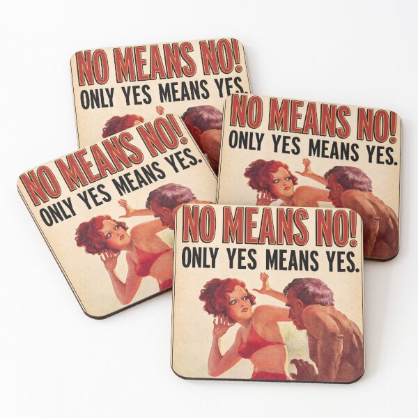 Item preview, No Means No • Only Yes Means Yes designed and sold by graficsfx.
