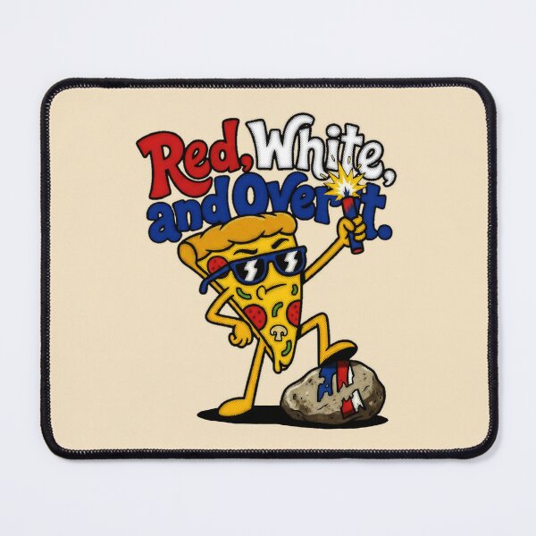 Item preview, Red White And Over It 4th Of July Pizza Graphic — Funny Sarcastic Patriotic Summer  designed and sold by SkTee2k.