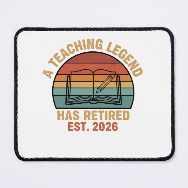 Item preview, A Teaching Legend Has Retired EST 2026 Retirement designed and sold by rawaart1.