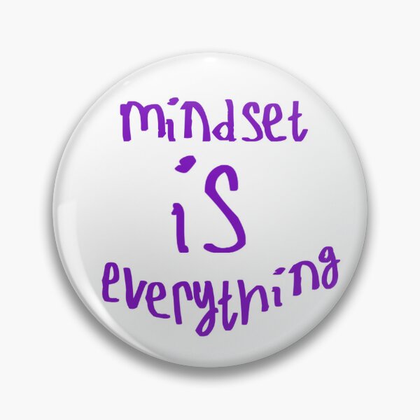 Item preview, Mindset is Everything designed and sold by kinpirks.