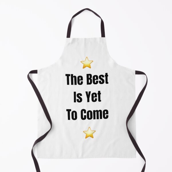 Item preview, ⭐ The Best Is Yet To Come ⭐ designed and sold by     Pink Chaos Club.