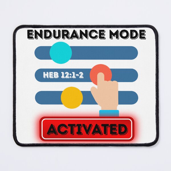 Item preview, Endurance Mode Activated (Hebrews 12:1-2) designed and sold by stella literarium.