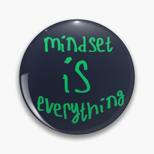 Item preview, Mindset is Everything designed and sold by kinpirks.