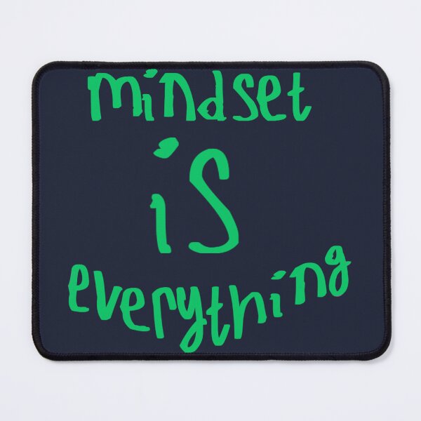 Item preview, Mindset is Everything designed and sold by kinpirks.