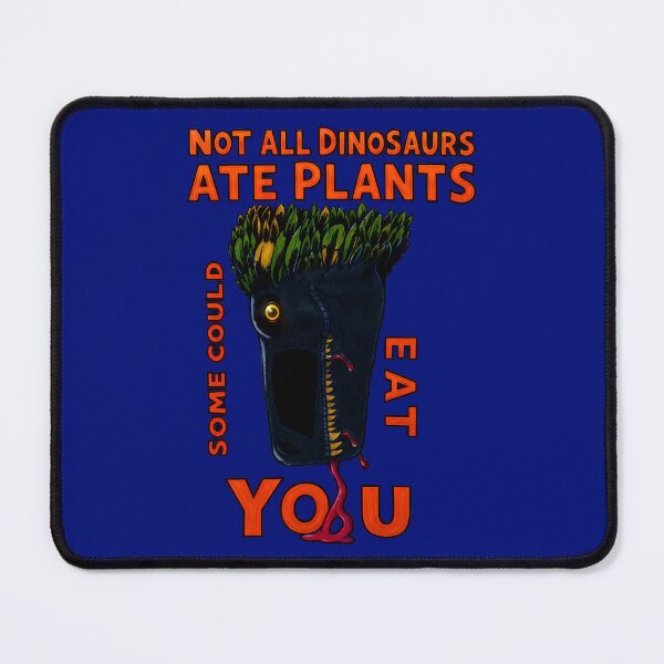 Item preview, Not all dinosaurs ate plants,some could eat you designed and sold by Drawings much more.