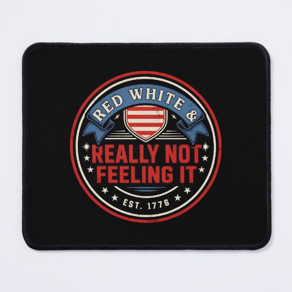 Item preview, Red White & Really Not Feeling It Funny Independence Day Retro Graphic designed and sold by Redgiant87x.
