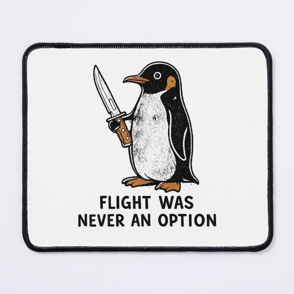 Item preview, Flight Was Never An Option Sarcastic Penguin designed and sold by retro-and-rust.