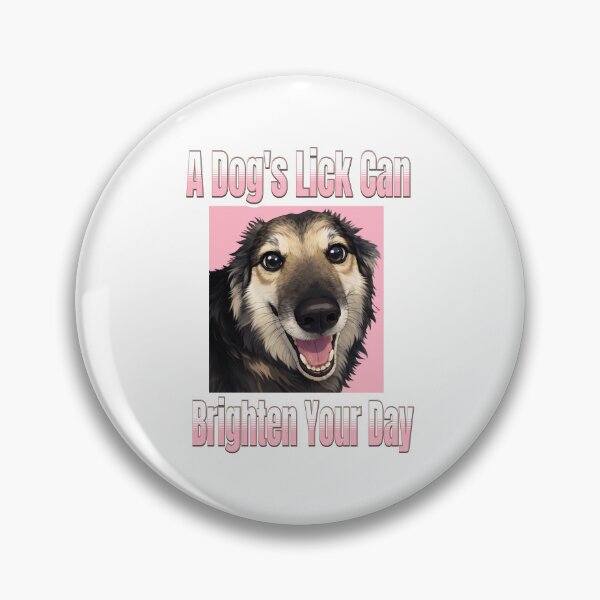 Item preview, A Dog's Lick Can Brighten Your Day designed and sold by S&S Gallery.