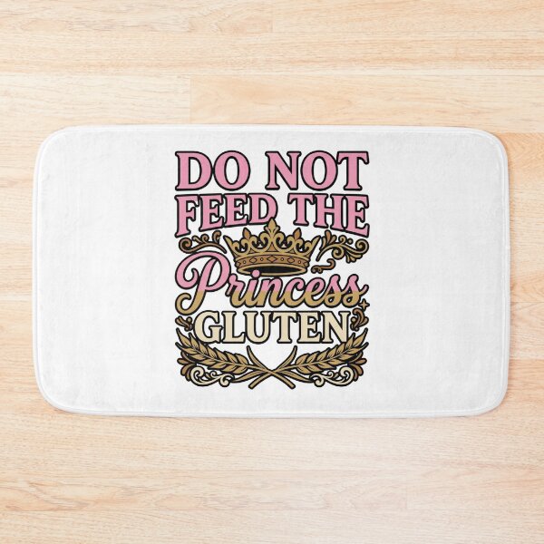 Item preview, gluten free princess sarcastic meme funny quote art designed and sold by ArtDesignTp.