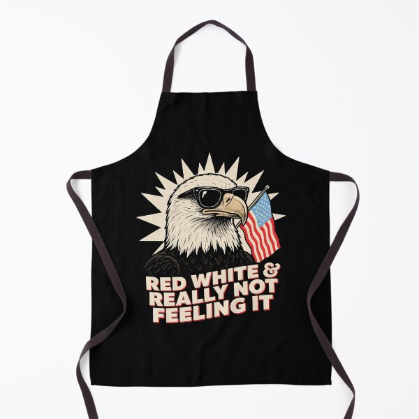 Item preview, Red White & Really Not Feeling It Vintage Political Humor for 4th of July designed and sold by Redgiant87x.