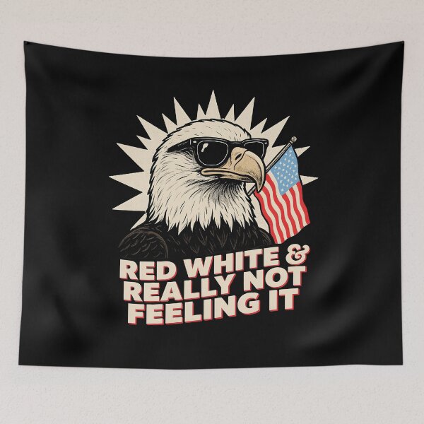 Item preview, Red White & Really Not Feeling It Vintage Political Humor for 4th of July designed and sold by Redgiant87x.