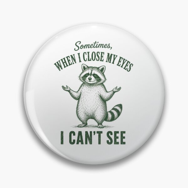 Item preview, Sometimes When I Close My Eyes I Can't See designed and sold by zoes-ink.
